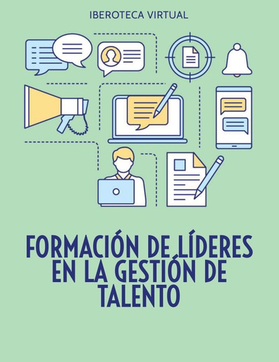 FORMACIÓN DE LÍDERES EN LA GESTIÓN DE TALENTO