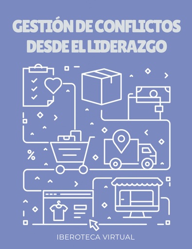 GESTIÓN DE CONFLICTOS DESDE EL LIDERAZGO
