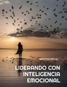 LIDERANDO CON INTELIGENCIA EMOCIONAL