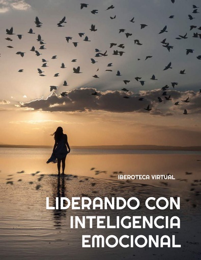 LIDERANDO CON INTELIGENCIA EMOCIONAL