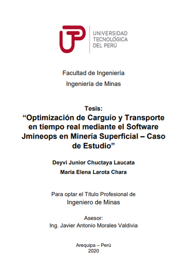 Optimización de carguío y transporte en tiempo real mediante el software Jmineops en minería superficial - caso de estudio