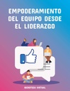 EMPODERAMIENTO DEL EQUIPO DESDE EL LIDERAZGO