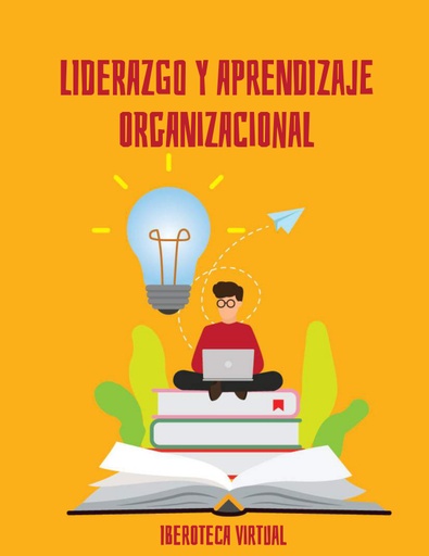 LIDERAZGO Y APRENDIZAJE ORGANIZACIONAL