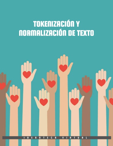 TOKENIZACIÓN Y NORMALIZACIÓN DE TEXTO