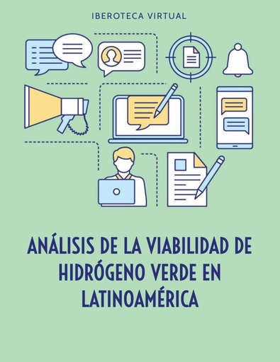 ANÁLISIS DE LA VIABILIDAD DE HIDRÓGENO VERDE EN LATINOAMÉRICA