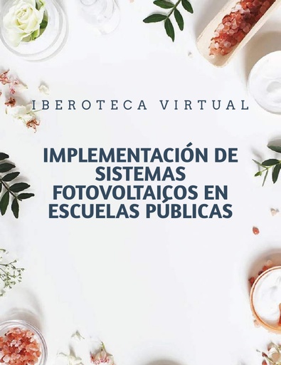 IMPLEMENTACIÓN DE SISTEMAS FOTOVOLTAICOS EN ESCUELAS PÚBLICAS
