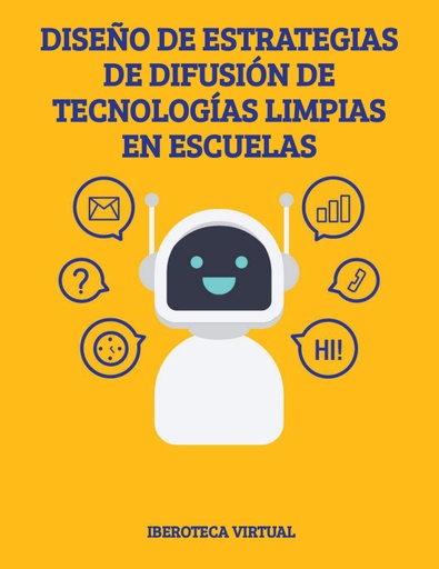 DISEÑO DE ESTRATEGIAS DE DIFUSIÓN DE TECNOLOGÍAS LIMPIAS EN ESCUELAS