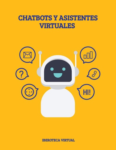 CHATBOTS Y ASISTENTES VIRTUALES