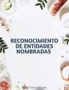 RECONOCIMIENTO DE ENTIDADES NOMBRADAS