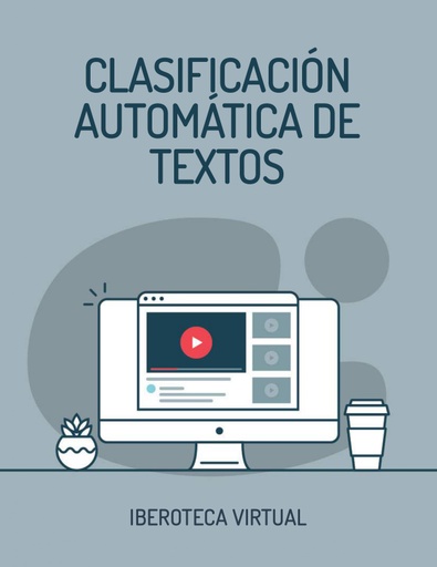 CLASIFICACIÓN AUTOMÁTICA DE TEXTOS