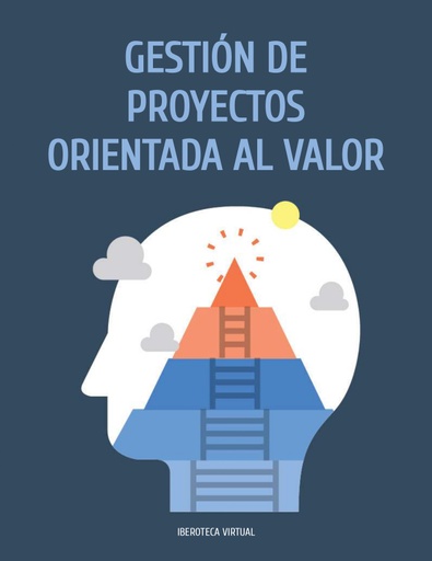 GESTIÓN DE PROYECTOS ORIENTADA AL VALOR