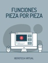 FUNCIONES PIEZA POR PIEZA