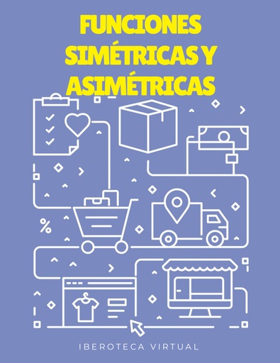 FUNCIONES SIMÉTRICAS Y ASIMÉTRICAS