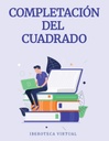 COMPLETACIÓN DEL CUADRADO