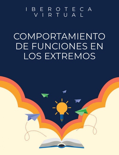 COMPORTAMIENTO DE FUNCIONES EN LOS EXTREMOS