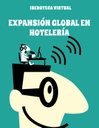 ESTRATEGIAS DE EXPANSIÓN INTERNACIONAL EN HOTELERÍA
