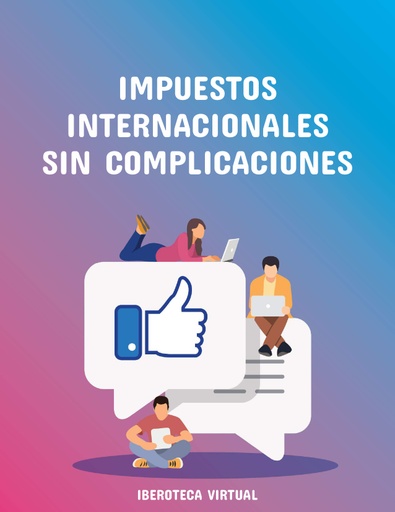 IMPUESTOS INTERNACIONALES SIN COMPLICACIONES