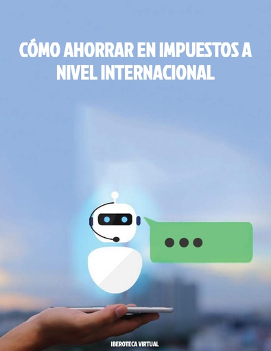 CÓMO AHORRAR EN IMPUESTOS A NIVEL INTERNACIONAL