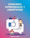 ECUACIONES EXPONENCIALES Y LOGARÍTMICAS