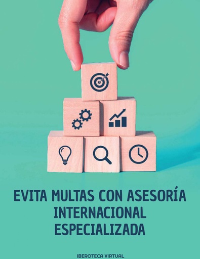 EVITA MULTAS CON ASESORÍA INTERNACIONAL ESPECIALIZADA