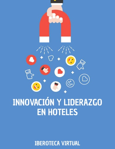 INNOVACIÓN Y LIDERAZGO EN HOTELES