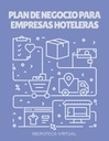 PLAN DE NEGOCIO PARA EMPRESAS HOTELERAS