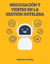 NEGOCIACIÓN Y VENTAS EN LA GESTIÓN HOTELERA