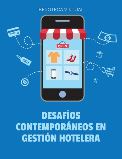 DESAFÍOS CONTEMPORÁNEOS EN GESTIÓN HOTELERA