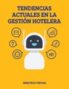 TENDENCIAS ACTUALES EN LA GESTIÓN HOTELERA