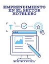 EMPRENDIMIENTO EN EL SECTOR HOTELERO