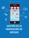GESTIÓN DE LA INNOVACIÓN EN HOTELES
