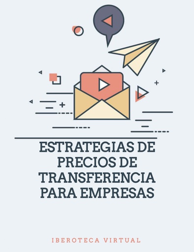 ESTRATEGIAS DE PRECIOS DE TRANSFERENCIA PARA EMPRESAS