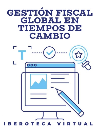GESTIÓN FISCAL GLOBAL EN TIEMPOS DE CAMBIO