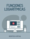 FUNCIONES LOGARÍTMICAS