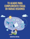 TU ALIADO PARA CUMPLIMIENTO FISCAL EN VARIAS REGIONES