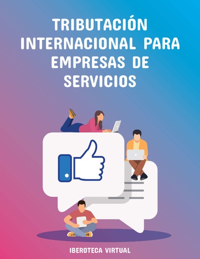 TRIBUTACIÓN INTERNACIONAL PARA EMPRESAS DE SERVICIOS