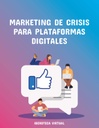 MARKETING DE CRISIS PARA PLATAFORMAS DIGITALES