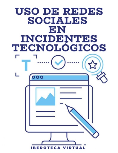 USO DE REDES SOCIALES EN INCIDENTES TECNOLÓGICOS