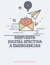 RESPUESTA DIGITAL EFECTIVA A EMERGENCIAS
