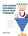 CÓMO INFORMAR SIN ALARMAR EN CASO DE FALLAS TECNOLÓGICAS