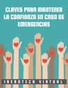 CLAVES PARA MANTENER LA CONFIANZA EN CASO DE EMERGENCIAS
