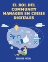 EL ROL DEL COMMUNITY MANAGER EN CRISIS DIGITALES