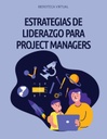 ESTRATEGIAS DE LIDERAZGO PARA PROJECT MANAGERS