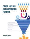 CÓMO INFLUIR SIN AUTORIDAD FORMAL