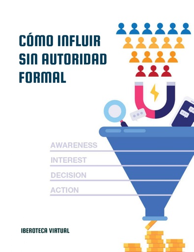 CÓMO INFLUIR SIN AUTORIDAD FORMAL