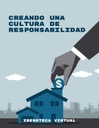 CREANDO UNA CULTURA DE RESPONSABILIDAD