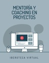 MENTORÍA Y COACHING EN PROYECTOS
