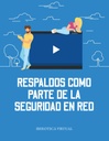 RESPALDOS COMO PARTE DE LA SEGURIDAD EN RED