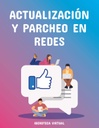 ACTUALIZACIÓN Y PARCHEO EN REDES