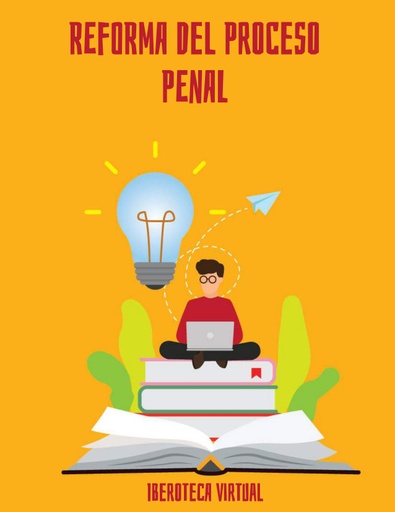 REFORMA DEL PROCESO PENAL